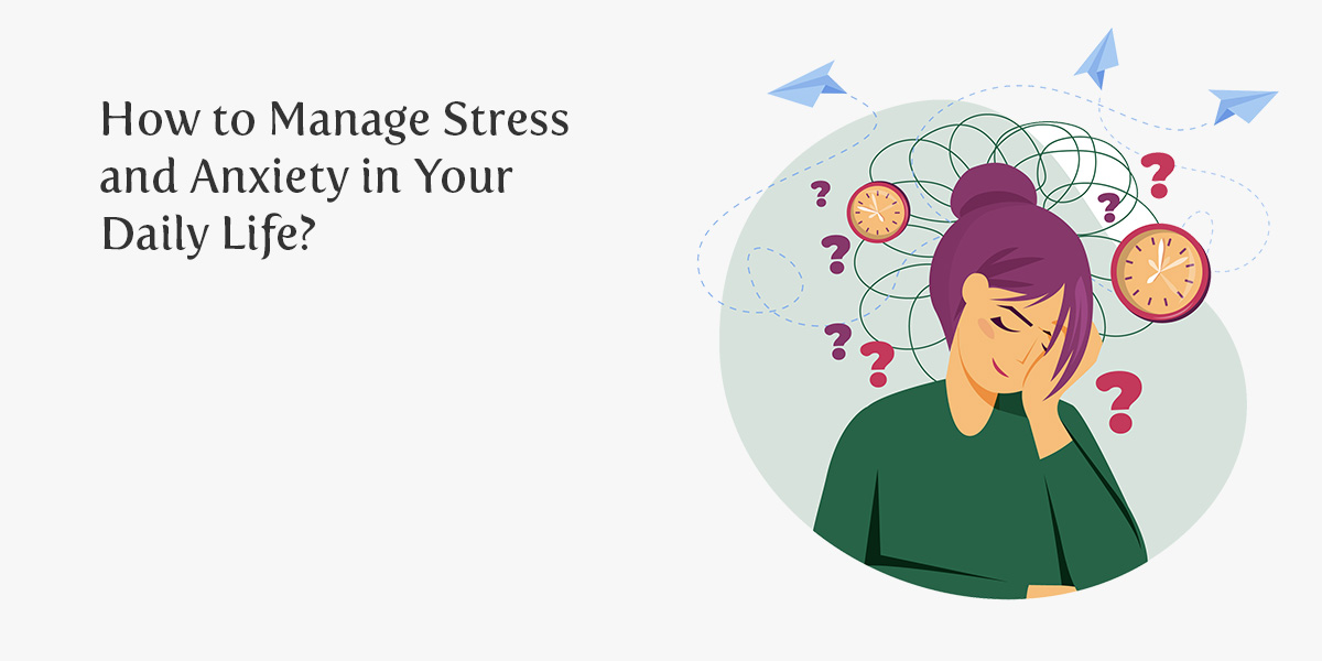 Managing Daily Stress and Anxiety