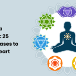 Heart Chakra Affirmations: 25 Powerful Phrases to Open Your Heart